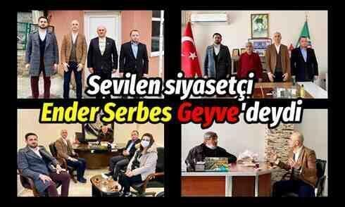 Ender Serbes Geyve’deydi..