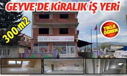 Geyve’de kiralık iş yeri