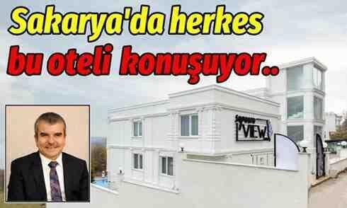 Sakarya’da herkes bu oteli konuşuyor..