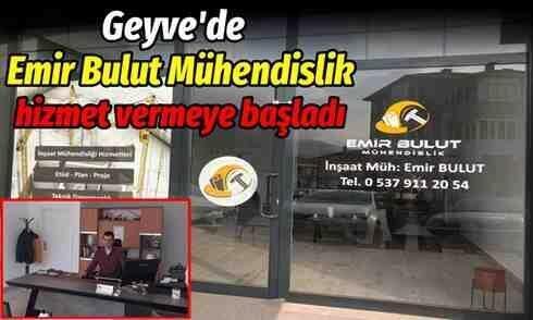 Geyve’de Emir Bulut Mühendislik bürosu açıldı..