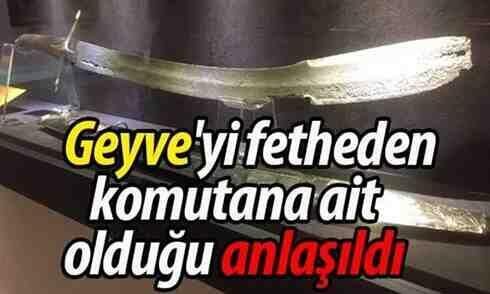 Geyve’yi fetheden komutanlardan birine ait olduğu anlaşıldı
