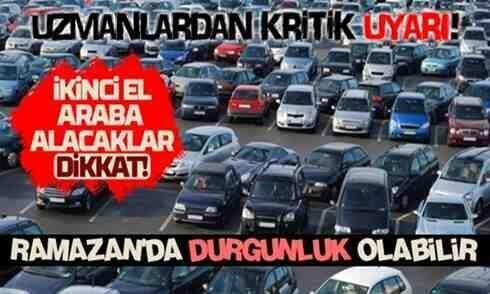 ikinci el araç alacaklar dikkat!