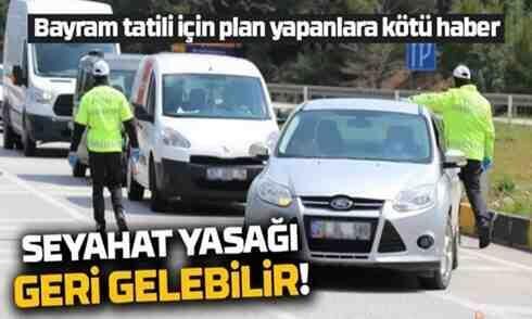 Seyahat yasağı gelebilir!