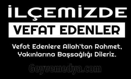 geyve de vefat edenler geyve medya