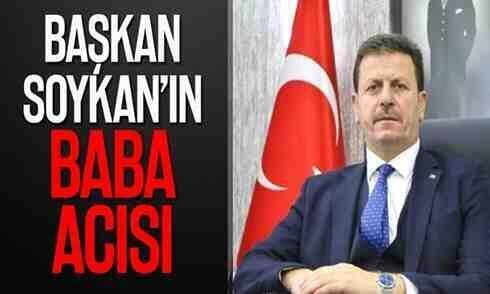Başkan Soykan’ın babası koronaya yenildi