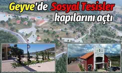 Geyve’de Sosyal Tesisler kapılarını açtı.