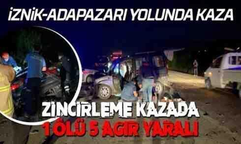 İznik Adapazarı Yolunda Kaza! 1 ölü 5 ağır yaralı