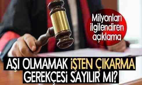 Aşı olmamak işten çıkarma nedeni olur mu?