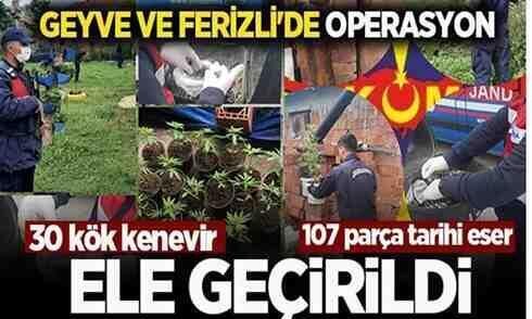 Geyve ve Ferizli’de operasyon!