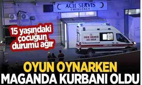 15 yaşındaki çocuğa oyun oynarken maganda kurşunu isabet etti!