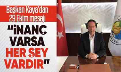 Başkan Kaya’dan 98’inci yıl mesajı