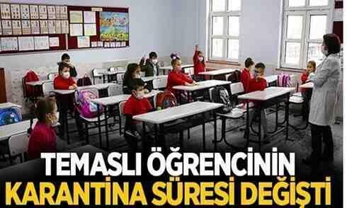 Temaslı öğrencinin karantina süresinde değişiklik yapıldı!