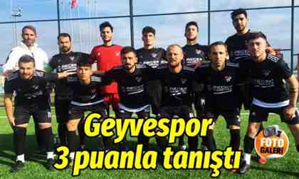 Geyvespor 3 puanla tanıştı