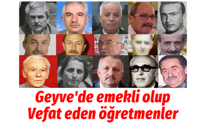 Geyve’de emekli olup vefat eden öğretmenler