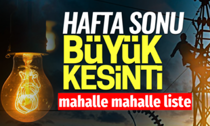Geyve’de hafta sonu elektrik kesintisi uygulanacak mahalleler