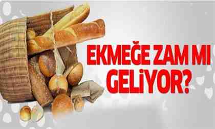 Ekmeğe zam sinyali…Balcı basın açıklaması yapacak!