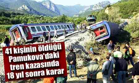 Pamukova’da 41 kişinin öldüğü tren faciasında karar
