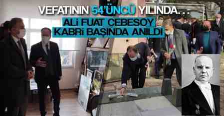 Ali Fuat Cebesoy kabri başında anıldı