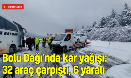 Bolu Dağı’nda kar yağışı: 32 araç çarpıştı, 6 yaralı