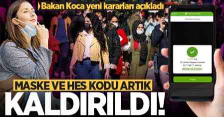 Maske ve HES kodu zorunluluğu kaldırıldı!