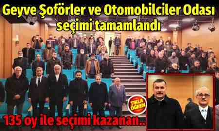 Geyve Şoförler ve Otomobilciler Odası Başkanlığına yeniden Aykut Yurt seçildi.