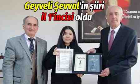 Geyveli Şevval’in şiiri il 1’incisi oldu