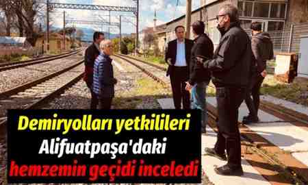 Alifuatpaşa’daki hemzemin geçidi incelediler..
