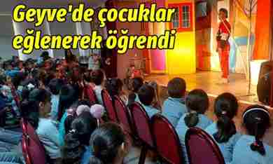 Geyve’de çocuklar eğlenerek öğrendi.