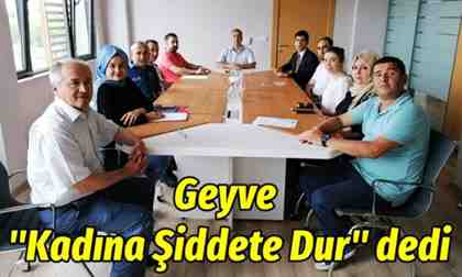 Geyve “Kadına Şiddete Dur” dedi