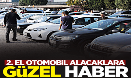 2. el otomobil alacaklar için güzel haber