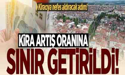 Kira artış oranına sınır getirildi!