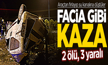 54 plakalı araç takla attı! Feci kaza: 2 ölü, 3 yaralı!