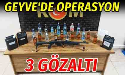 Geyve dahil 3 ilçede kaçakcılara baskın
