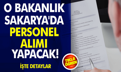 Bakanlık personel alacak! İşte şartlar ve maaş…
