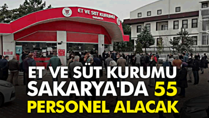 Et ve Süt Kurumu Sakarya’da 55 personel alacak