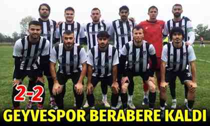 Geyvespor berabere kaldı!