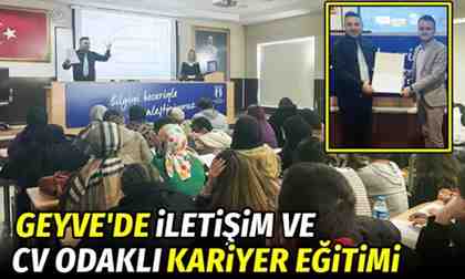 Geyve’de iletişim ve CV odaklı kariyer eğitimi