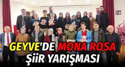 Geyve’de Mona Rosa Şiir Yarışması