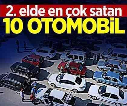 İkinci elde en çok satan 10 otomobil!