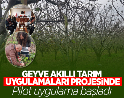Geyve Akıllı Tarım Uygulamaları Merkezi Fizibilite Projesinde Pilot Uygulama Aşamasına Gelindi