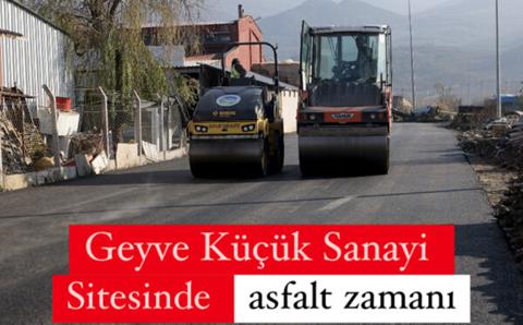 Geyve Küçük Sanayi Sitesinde asfalt sevinci..