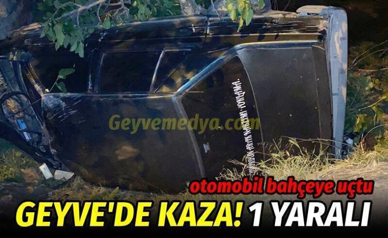 Geyve’de korkutan kaza! 1 yaralı