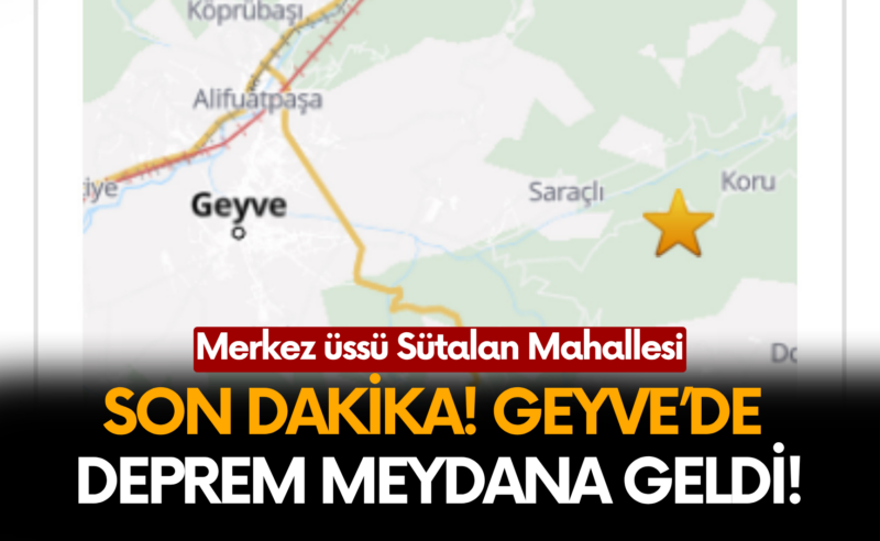Son Dakika! Geyve’de deprem!