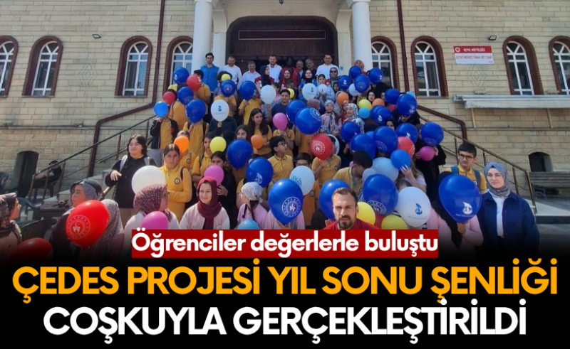 ÇEDES Projesi Yıl Sonu Şenliği Coşkuyla Gerçekleştirildi