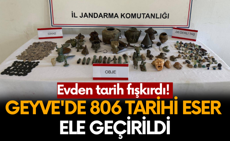 Evden tarih fışkırdı! Geyve’de 806 tarihi eser ele geçirildi