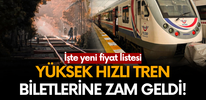 YHT’ye zam geldi! Sakarya-Ankara bileti 860 TL oldu