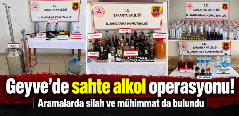 Jandarma’dan operasyon! Geyve’de sahte alkol imalatı..