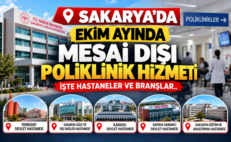 Sakarya’da Ekim ayında mesai dışı poliklinik hizmeti