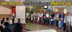 Genel Sekreterden Geyve Devlet Hastanesi Hekimlerine Övgü