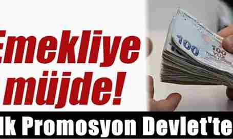 Emekliye ilk promosyonu devlet ödeyecek